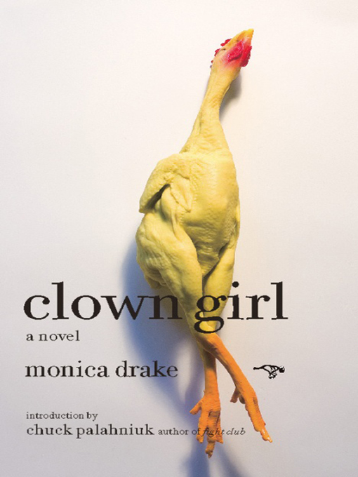 Title details for Clown Girl by Monica Drake - Wait list